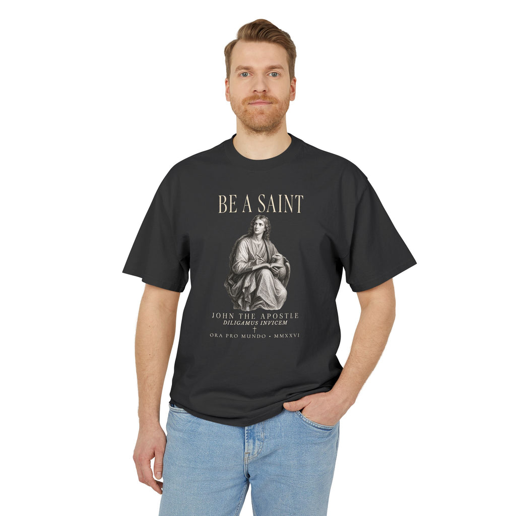 Be A Saint — St. John the Apostle Tee