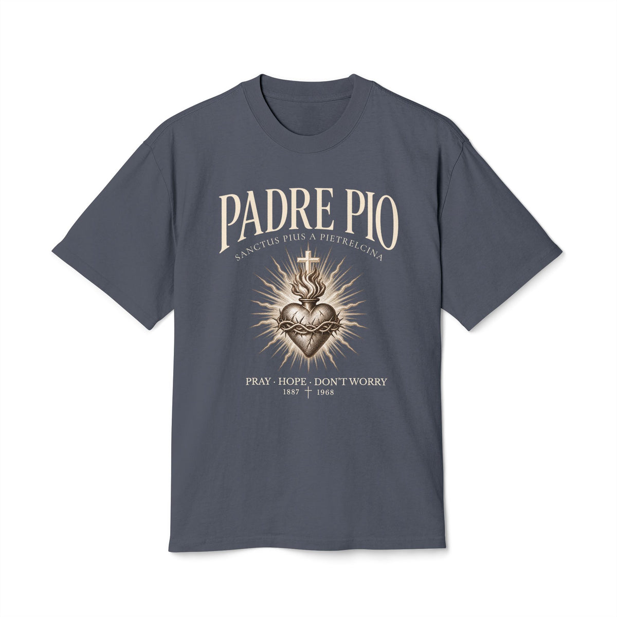Padre Pio · Pray, Hope & Don’t Worry Statement Back Tee