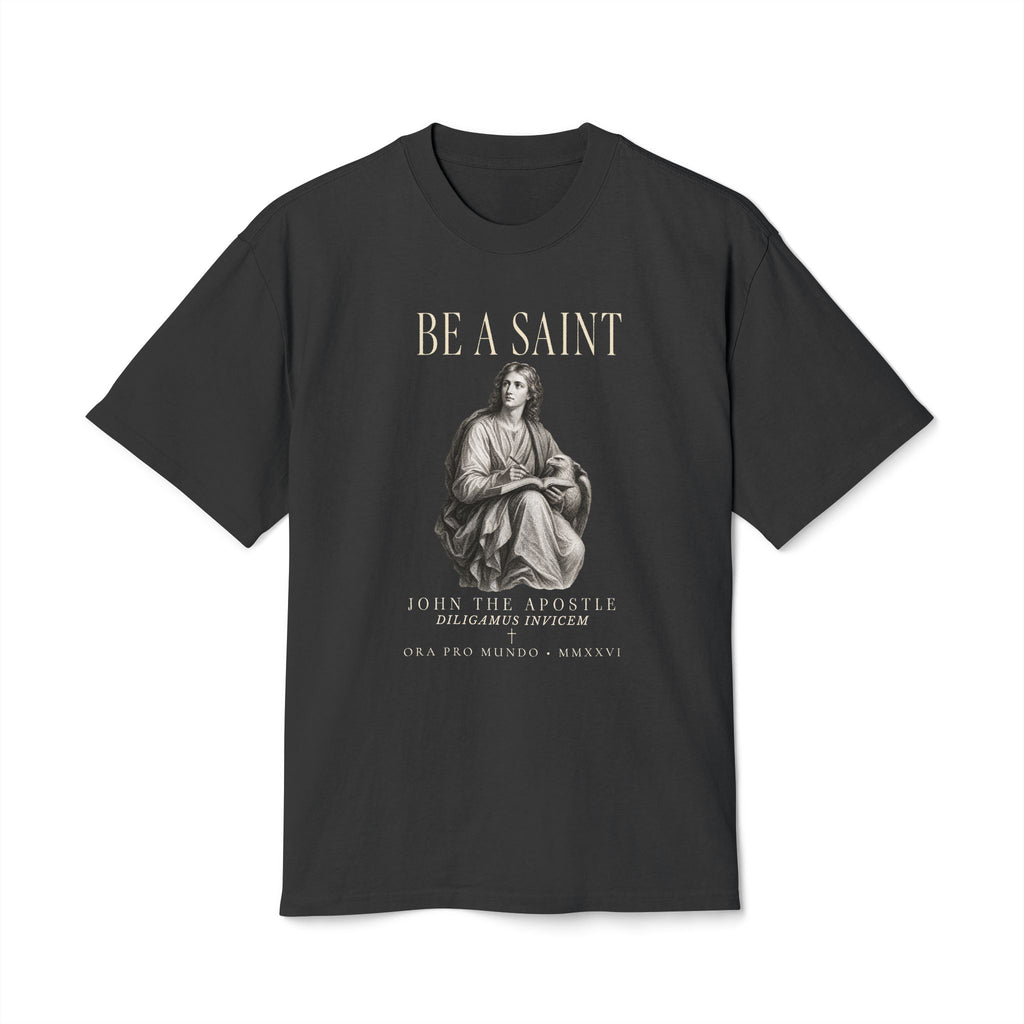 Be A Saint — St. John the Apostle Tee