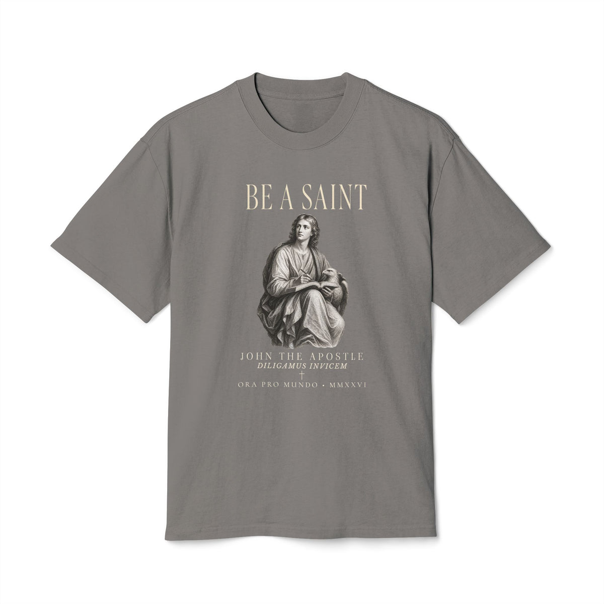 Be A Saint — St. John the Apostle Tee