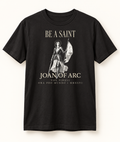 Be A Saint — St. Joan of Arc Stone Wash Tee