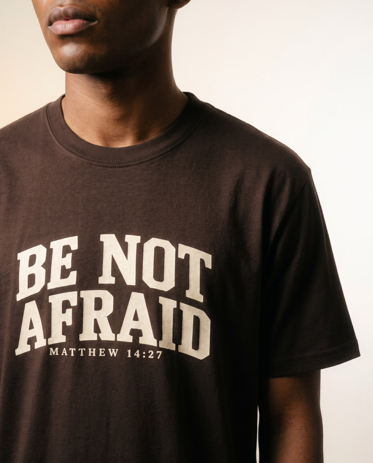 Be Not Afraid T-Shirt | Inspirational Scripture Tee - Classic colors