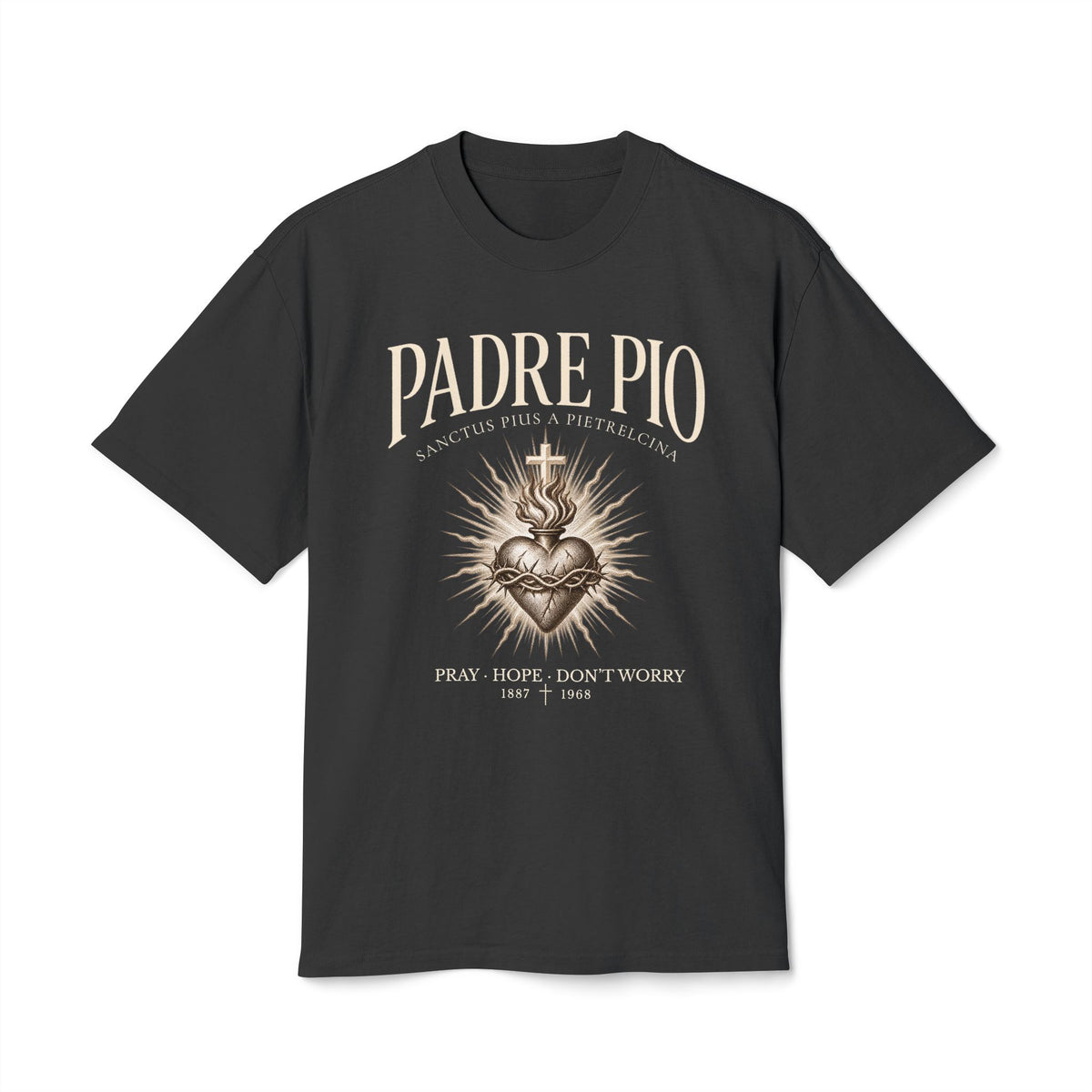 Padre Pio · Pray, Hope & Don’t Worry Statement Back Tee