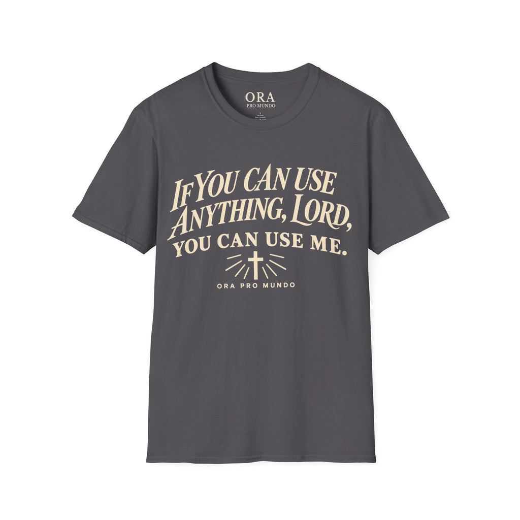 If You Can Use Anything, Lord Tee | ORA Pro Mundo